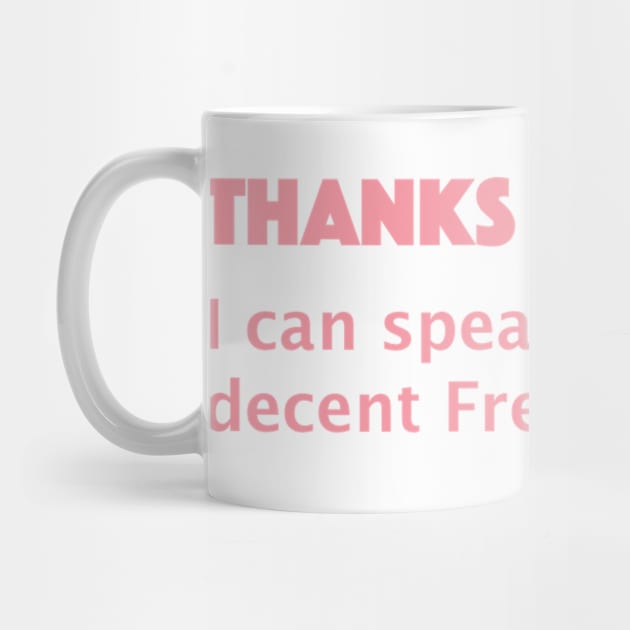 Thanks to Dance, I Can Speak Decent French by Bododobird